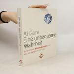 Al Gore: Eine unbequeme Wahrheit