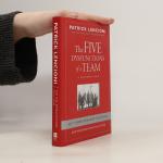 Patrick Lencioni: The five dysfunctions 
