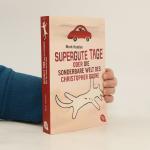 Mark Haddon: Supergute Tage oder die son