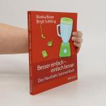 Bianka Bleier: Besser einfach - einfach 
