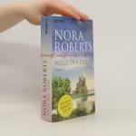 Nora Roberts: Wege der Liebe: Roman