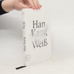 Han Kang: Weiß: Nobelpreis für Literatur
