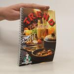 kolektiv: Trend Kochbuch