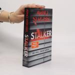 Arno Strobel: Stalker - Er will dein Leb