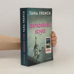 Tana French: Gefrorener Schrei