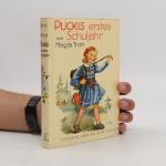 Magda Trott: Pucki. Puckis erstes Schulj