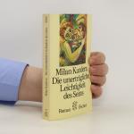 Milan Kundera: Die unerträgliche Leichti
