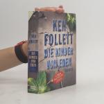 Ken Follett: Die Kinder von Eden