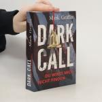 Dark Call, Du Wirst Mich Nich Finden