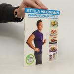 Attila Hildmann: Vegan Kochbuch Vol. 3: 
