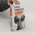 Karin Slaughter: Pretty girls