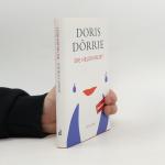 Doris Dörrie: Die Heldin reist
