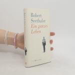 Robert Seethaler: Ein ganzes Leben: Roma