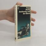 Franz Werfel: Jacobowsky und der Oberst: