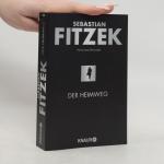 Sebastian Fitzek: Der Heimweg: Psychothr