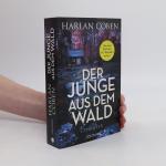 Harlan Coben: Der Junge aus dem Wald