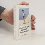 Daniela Krien: Die Liebe im Ernstfall