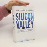 Christoph Keese: Silicon Valley Christoph Keese: Silicon Valley