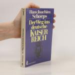 Der Weg ins deutsche Kaiserreich