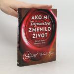 Ako mi Tajomstvo zmenilo život