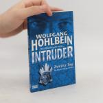 Wolfgang Hohlbein: Intruder. Zweiter Tag