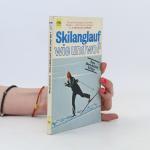 Skilanglauf, wie und wo?