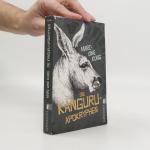 Marc-Uwe Kling: Die Känguru-Apokryphen