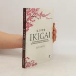 Ken Mogi: Ikigai