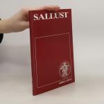Gaius Sallustius Crispus: Sallust Gaius Sallustius Crispus: Sallust