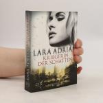 Lara Adrian: Kriegerin der Schatten