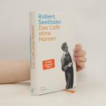 Robert Seethaler: Das Café ohne Namen: R