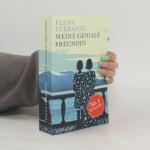 Elena Ferrante: Meine geniale Freundin: 