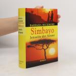 Barbara Bickmore: Simbayo - jenseits der
