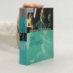 Michael Crichton: Die Intrige