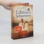 Lisa Wingate: Libellenschwestern: Roman 