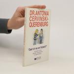 Rainer Bonhorst: Dr. Antonia Cervinski-Q