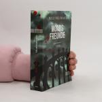 Nele Neuhaus: Mordsfreunde