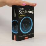 Frank Schätzing: Lautlos: Roman