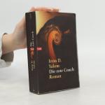 Irvin D. Yalom: Die rote Couch: Roman -