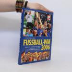 Alfred Hermsdörfer: Fussball-WM 2006