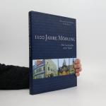 kolektiv: 1100 Jahre Mödling