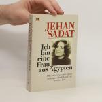 Jehan Sadat: Ich bin eine Frau aus Ägypt