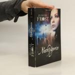 Jeaniene Frost: Nachtjägerin: Roman