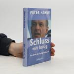 Peter Hahne: Schluss mit lustig: Das End