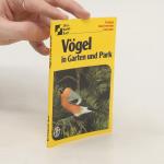kolektiv: Vögel in Garten und Park