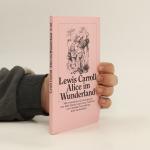 Lewis Carroll: Alice im Wunderland