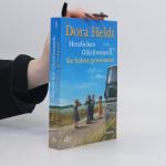 Dora Heldt: Herzlichen Glückwunsch, Sie 