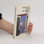 Antonio Lobo Antunes: Der Judaskuss