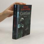 Karin Slaughter: Gottlos