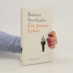 Robert Seethaler: Ein ganzes Leben: Roma